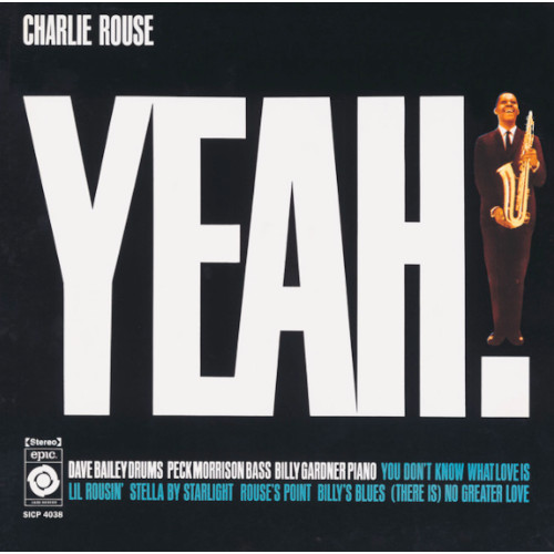 CHARLIE ROUSE / チャーリー・ラウズ / ヤー!(LP/180g)