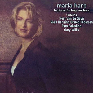 MARIA HARP / マリア・ハープ / 14 PIECES FOR HARP AND BASS / 14ピーシーズ・フォー・ハープ・アンド・ベース