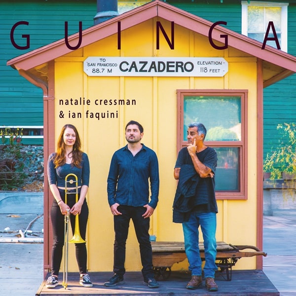NATALIE CRESSMAN & IAN FAQUINI『GUINGA』ブラジル音楽の至宝ギンガの曲をインティメイトに奏でた傑作。ギンガ自身も5曲参加!