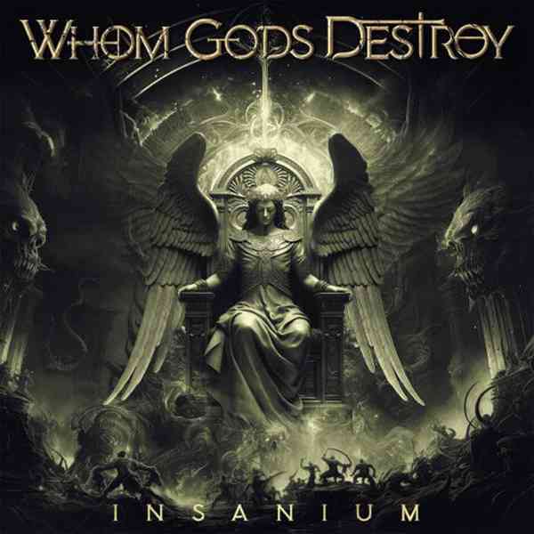 WHOM GODS DESTROY / フーム・ゴッズ・ディストロイ / INSAMNIUM / インサニウム