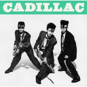 CADILLAC / キャディラック / ゴールデン☆ベスト 1986-1989 MOON YEARS