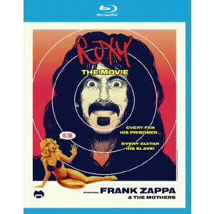 FRANK ZAPPA (& THE MOTHERS OF INVENTION) / フランク・ザッパ / ロキシー・ザ・ムーヴィー