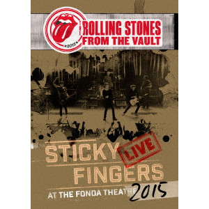 ROLLING STONES / ローリング・ストーンズ / スティッキー・フィンガーズ~ライヴ・アット・ザ・フォンダ・シアター2015