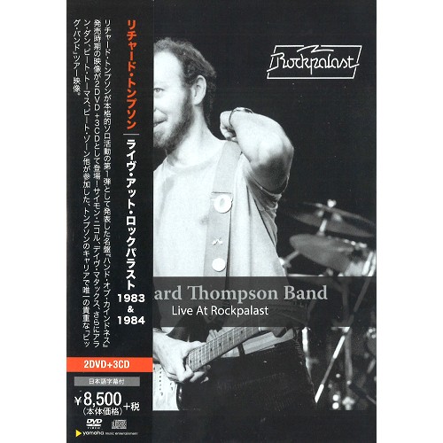 RICHARD THOMPSON / リチャード・トンプソン / LIVE AT ROCKPALAST 1983 & 1984 / ライヴ・アット・ロックパラスト 1983 & 1984