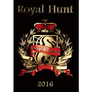 ROYAL HUNT / ロイヤル・ハント / 2016 / ライヴ2016 ~25TH アニヴァーサリー・ツアー