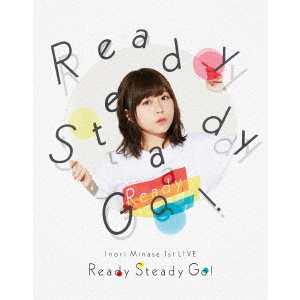 INORI MINASE / 水瀬いのり / Inori Minase 1st LIVE Ready Steady Go!