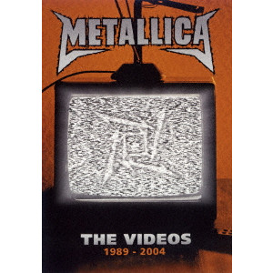 METALLICA / メタリカ / THE VIDEOS 1989-2004 / ザ・ビデオズ1989-2004