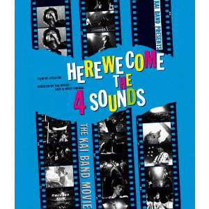 KAI BAND / 甲斐バンド / HERE WE COME THE 4 SOUNDS
