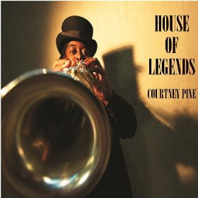 COURTNEY PINE / コートニー・パイン / House of Legends(LP)