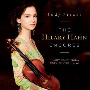 HILARY HAHN / ヒラリー・ハーン / IN 27 PIECES   THE HILARY HAHN ENCORE