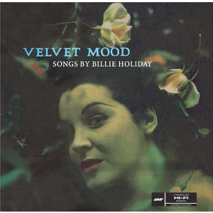 BILLIE HOLIDAY / ビリー・ホリデイ / Velvet Mood(LP/180g)