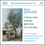 DUKE QUARTET (STRING QUARTET) / デューク・クァルテット / QUILTER:O MISTRESS MINE,TO DAISIES / クィルター:英国歌曲シリーズ 5