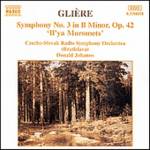 DONALD JOHANOS / ドナルド・ジョハノス / GLIERE: SYMPHONY NO.3 / グリエール:交響曲第3番「イリヤ・ムロメッツ」
