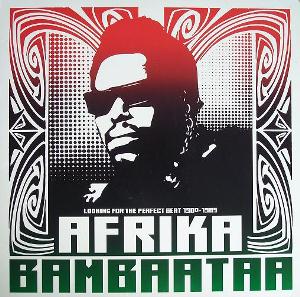 AFRIKA BAMBAATAA / アフリカ・バンバータ / LOOKING FOR THE PERFECT BEAT 1980 - 1985
