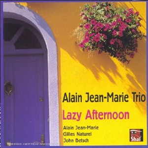 ALAIN JEAN-MARIE / アラン・ジャン・マリー / Lazy Afternoon