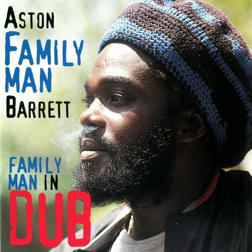 ASTON 'FAMILY MAN' BARRETT / FAMILY MAN IN DUB