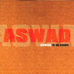 ASWAD / アスワド / BBC SESSIONS