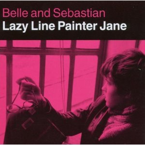 BELLE & SEBASTIAN / ベル・アンド・セバスチャン / LAZY LINE PAINTER JANE
