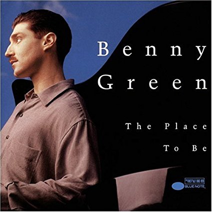 BENNY GREEN / ベニー・グリーン / PLACE TO BE