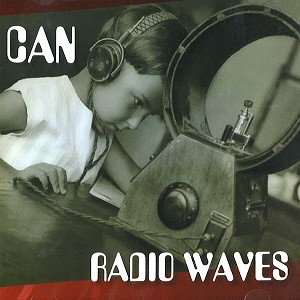 CAN / カン / RADIO WAVES
