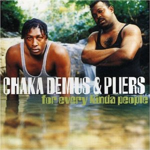 CHAKA DEMUS & PLIERS / FOR EVERY KINDA PEOPLE