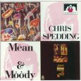 CHRIS SPEDDING / クリス・スペディング / MEAN & MOODY