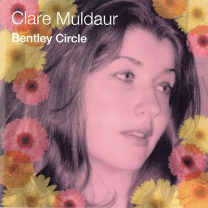 CLARE MULDAUR / クレア・マルダー / BENTLEY CIRCLE