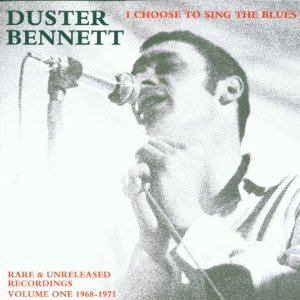 DUSTER BENNETT / ダスター・ベネット / I CHOOSE TO SING THE BLUES
