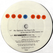 FOUR TET / フォー・テット / AS SERIOUS AS YOUR LIFE