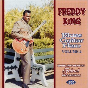FREDDIE KING (FREDDY KING) / フレディ・キング / BLUES GUITAR HERO VOL.2