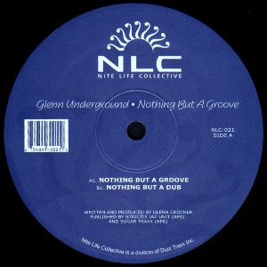 GLENN UNDERGROUND / グレン・アンダーグラウンド / NOTHING BUT A GROOVE