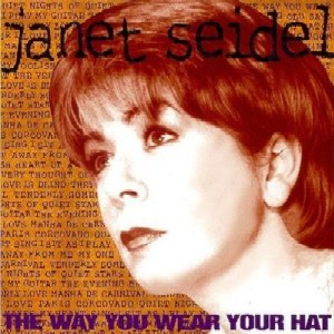 JANET SEIDEL / ジャネット・サイデル / THE WAY YOU WEAR YOUR HAT