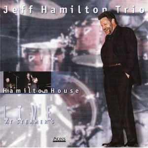 JEFF HAMILTON / ジェフ・ハミルトン / HAMILTON HOUSE - IMPORT