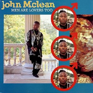 JOHN MCLEAN / MEN ARE LOVERS TOO