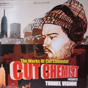 CUT CHEMIST / カット・ケミスト / TUNNEL VISION - THE WORKS OF CUT CHEMIST -