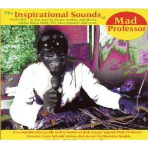 MAD PROFESSOR / マッド・プロフェッサー / THE INSPIRATIONAL SOUNDS OF...