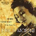 ERICA MORINI / エリカ・モリーニ / BRAHMS/TCHAIKOVSKY:VIOLIN CONCERTOS / ブラームス&チャイコフスキー:ヴァイオリン協奏曲