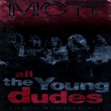 MOTT THE HOOPLE / モット・ザ・フープル / ALL THE YOUNG DUDES