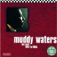 MUDDY WATERS / マディ・ウォーターズ / HIS BEST 1947 TO 1955
