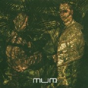 MUM / ムーム / THE SZABOTNIK 15 MISSION