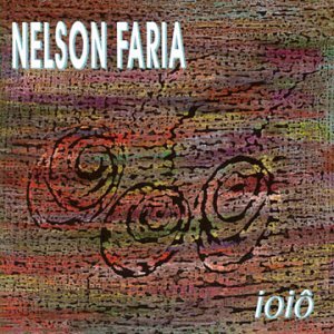 NELSON FARIA / ネルソン・ファリア / IOIO