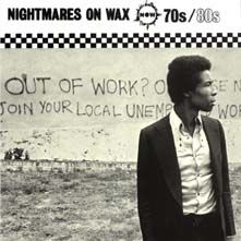 NIGHTMARES ON WAX / ナイトメアズ・オン・ワックス / 70's 80's - 1st