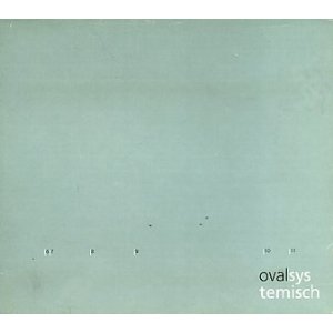 OVAL / オヴァル / SYSTEMISCH