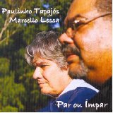 PAULINHO TAPAJOS & MARCELO LE / PAR OU IMPAR