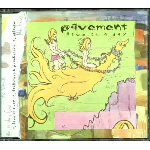 PAVEMENT / ペイヴメント / GIVE IT A DAY