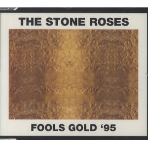 STONE ROSES / ストーン・ローゼズ / FOOL'S GOLD