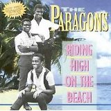 THE PARAGONS / RIDING HIGH ON THE BEACH