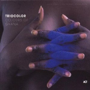TRIOCOLOR / トリオコロール / Colours Of Ghana 