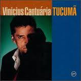 VINICIUS CANTUARIA / ヴィニシウス・カントゥアリア / TUCUMA