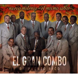 EL GRAN COMBO / エル・グラン・コンボ / NUEVO MILENIO / EL MISMO SABOR 